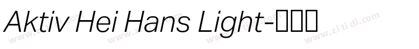 Aktiv Hei Hans Light字体转换